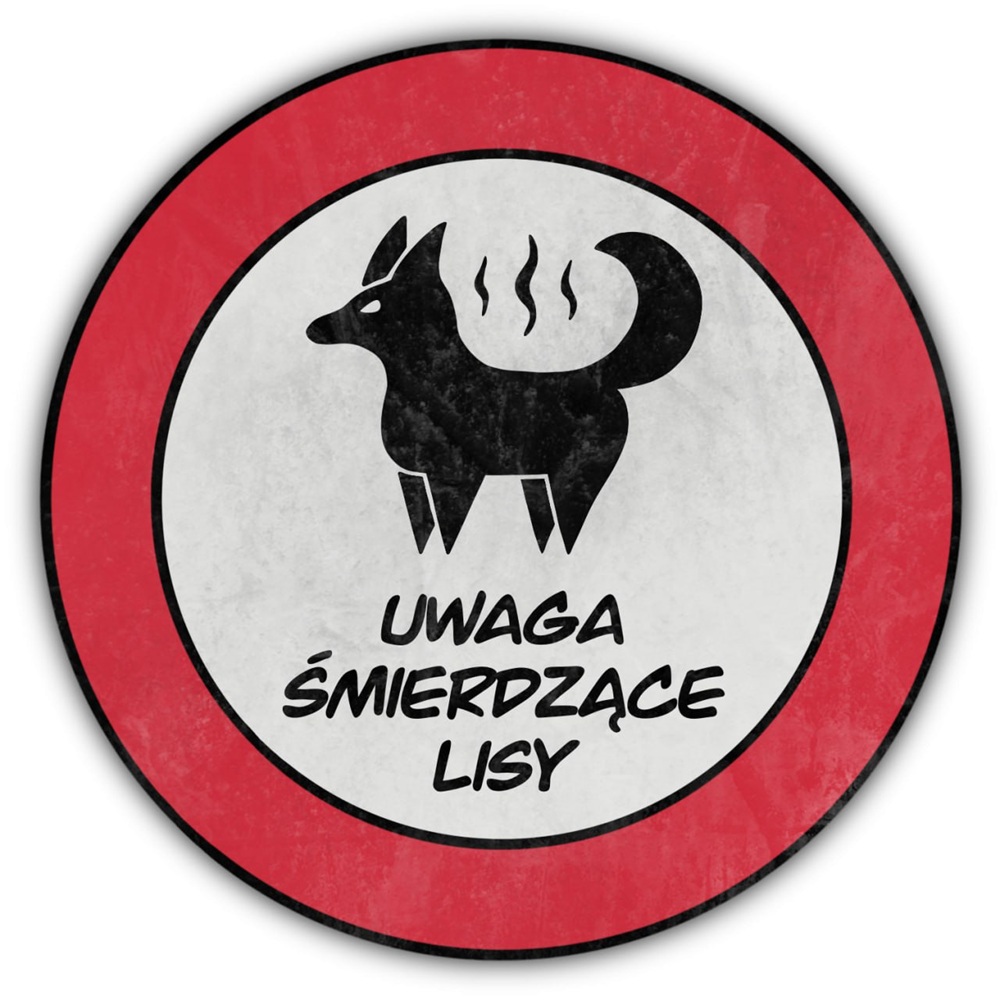 Watch out for smelly foxes